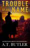 [Jacob Payne, Bounty Hunter 01] • Trouble by Any Name